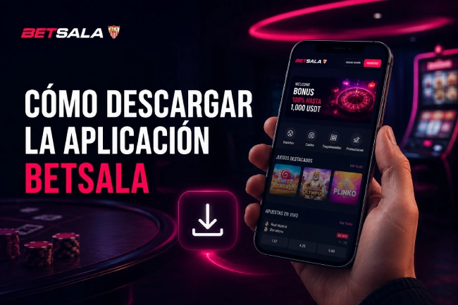 Cómo descargar la aplicación Betsala